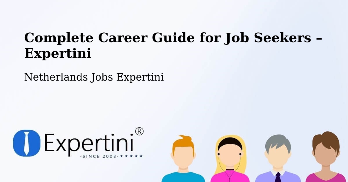 Career Guide for Job Seekers – Ede - Ede, Netherlands Jobs Expertini